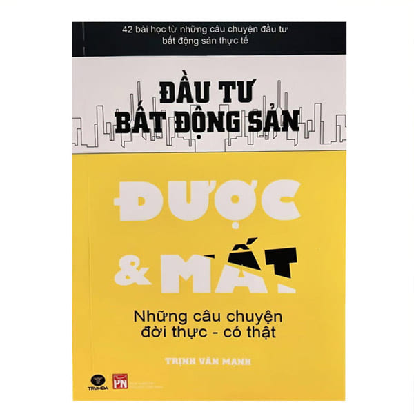 Đầu Tư Bất Động Sản Được và Mất – Những câu chuyện đời thực – có thật