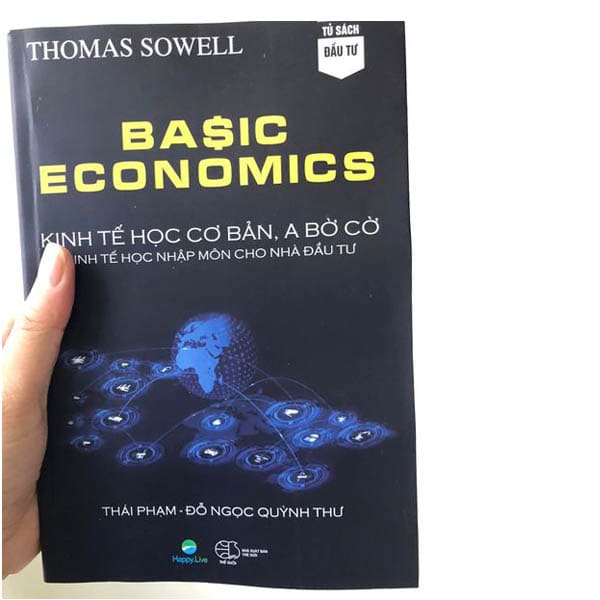 Basic Economics: Kinh tế học cơ bản, a bờ cờ, kinh tế học nhập môn cho nhà đầu tư