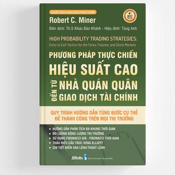 Phương Pháp Thực Chiến Hiệu Suất Cao Đến Từ Nhà Quán Quân Giao Dịch Tài Chính