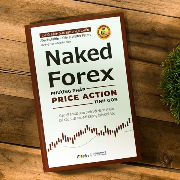 Naked Forex - Phương pháp Price Action Tinh Gọn