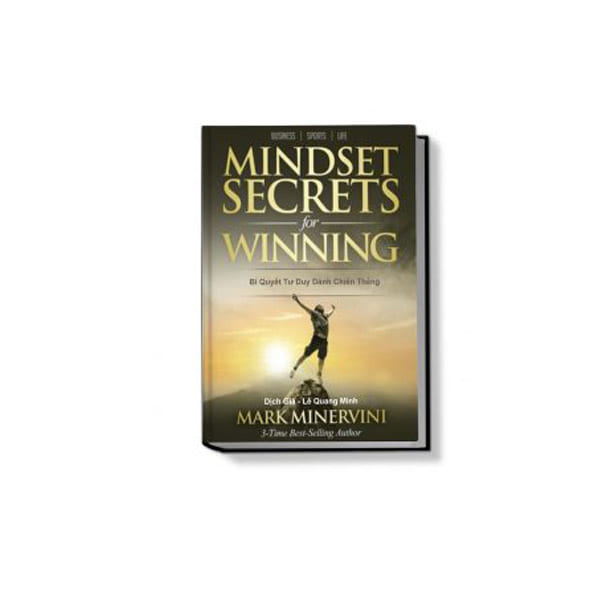 Bí Quyết Tư Duy Dành Chiến Thắng - MINDSET SECRET for WINNING- MARK MINERVINI