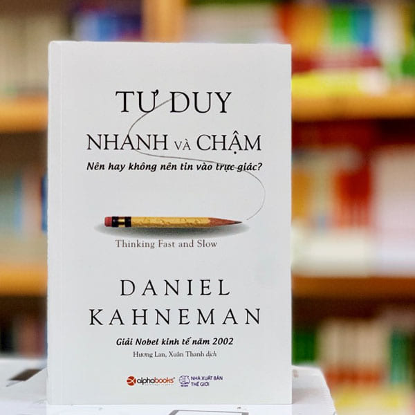 Tư duy nhanh chậm